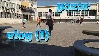 pazar vlog (vlog 1)