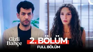 Gizli Bahçe 2. Bölüm (FULL HD)