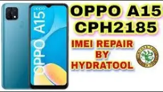 OPPO A15 cph2185 IMEI REPAIR BY HYDRATOOL ALL MTK OPPO IMEI REPAIR HYDRATOOL, DFT PRO TOOL, TR TOOL