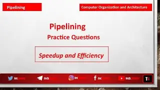 Pipelining Practice Questions|Efficiency and Speedup
