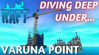 Raft - Varuna Point Walkthrough