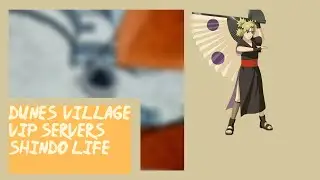 Shindo Life Dunes Village Private Server Codes
