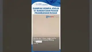 Rekaman Video Detik detik Pasar Prambanan Alami Kerusakan dan 12 Rumah akibat Gempa 5 8 M di Jogja