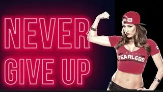 Nikki bella MV | Never Give Up