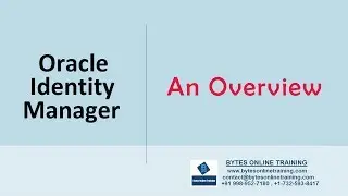 Oracle Identity Manager Demo - Bytes Online Training