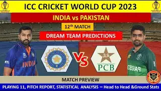 IND vs PAK 12th Match prediction in Tamil| IND v PAK Dream11 Prediction| ICC Cricket World Cup 2023|