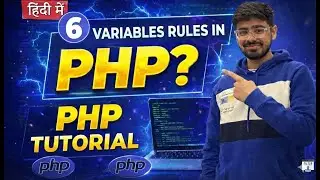 #6 PHP Tutorial in Hindi | Variables Rules in PHP