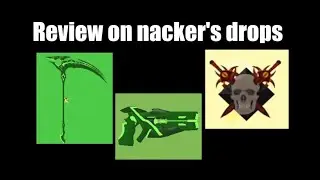 Reviewing nacker's (The Architect) drop items || [BCWO] [Roblox]