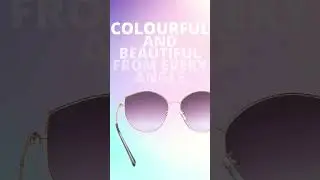 Cool sunglasses that look spectacular from every angle.