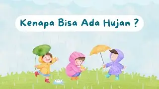 Mengenal Cuaca Hujan untuk Anak PG | TK | PAUD | KOBER