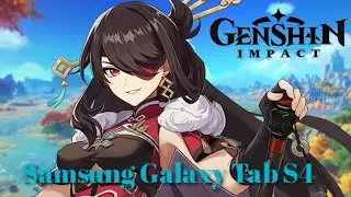 Genshin Impact on Samsung Galaxy Tab S4 (Retake)