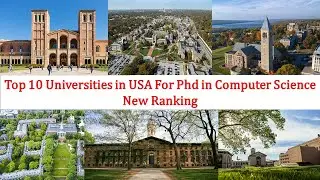 Top Ten Universities in USA For PhD in Computer Science New Ranking