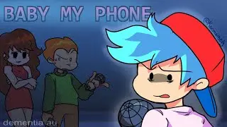 Baby my phone ☎️ | 🖤 Friday night funkin' 🖤 | dementia au
