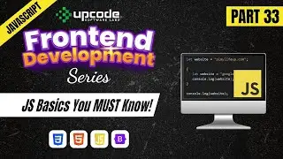 Part 33 - How Variables & Console Logs Work – Finally Explained!