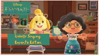 Isabelle Singing Encanto Songs | Disney Town Tunes for Animal Crossing New Horizons