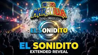 El Sonidito Grupo Maravilla | 