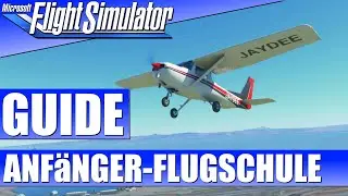 Anfänger Flugschule Start/Landung Cessna 152 - GUIDE ★ MICROSOFT FLIGHT SIMULATOR Guide