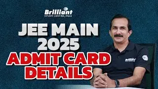 JEE Main 2025 | Admit Card Details