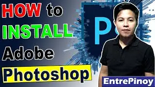 How To Install Adobe Photoshop | Where To Get Installer | Step by Step Guide by EntrePinoy