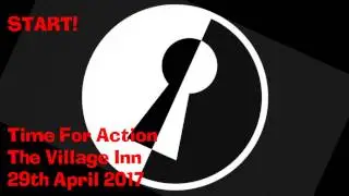 START! - "Time For Action" - The Village Inn, East Kilbride - 29th April 2017