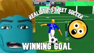 Scoring a LAST MINUTE WINNING GOAL in Realistic street soccer! 🤯😲