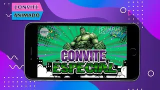 CONVITE ANIMADO HULK - RealizArt Vídeos