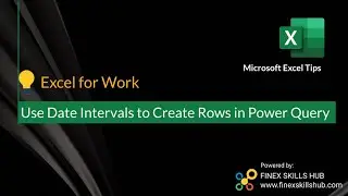 Use Date Intervals to Create Rows in Power Query