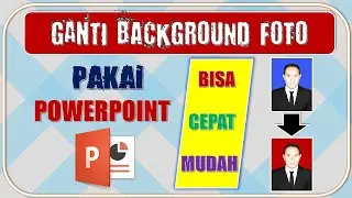 Changing Photo Background Using Powerpoint