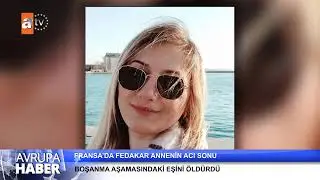 Fransa'da fedakar annenin acı sonu. Boşanma aşamasındaki eşi tarafından canına kıyıldı