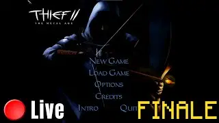 The End | Thief 2
