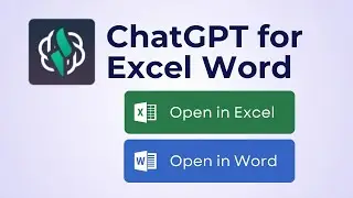 How to Integrate ChatGPT Into Microsoft Word/Excel & Google Docs/Sheets