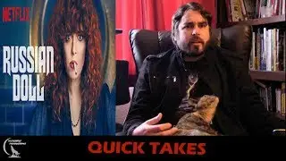 Quick Take   Russian Doll S 1