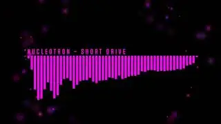 Nucleotron - Short Drive