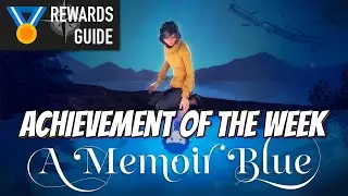 Achievement of the Week - A Memoir Blue