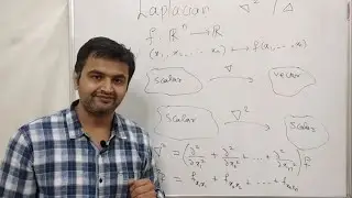Laplacian operator:Concept, example,properties.Connection with Gradient operator(see pinned comment)