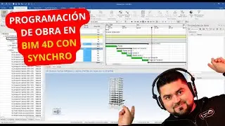 Programación y Planificación de Proyectos de Construcción en BIM 4D con Synchro