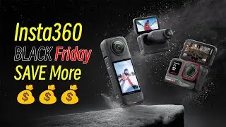Black Friday 360° Deals : Insta360 Don't Miss Out THESE!
