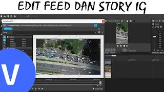 🎥 Editing Video untuk Feed, Reels dan Story Instagram 🎞️ Vegas Pro