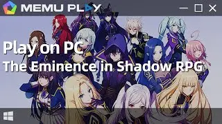Download and Play The Eminence in Shadow RPG on PC with MEmu