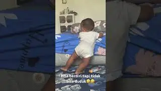 Momen b4y! bisa berdiri tapi tidak bisa duduk😭