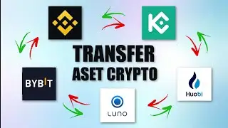 Cara Transfer Aset Crypto | Huobi - Bybit - Binance - MEXC - Kucoin