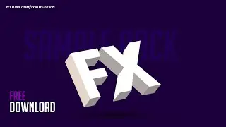 EDM FX Sample Pack Free Download | Synth Studio's