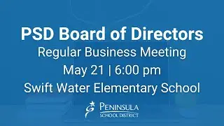 Peninsula School District Board Regular Business Meeting - 05/21/2024
