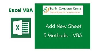 Excel VBA Tutorial | Adding New sheets – Three Methods