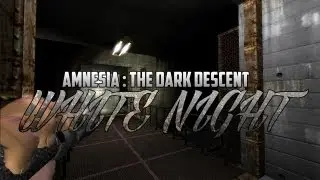 Amnesia : Custom Story - White Night - 2011 Best Map Award - Part 2 | AKIL HASTANESI !
