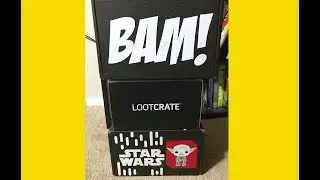 The Bam! Box, LootCrate & Smugglers Bounty Unboxing 2017