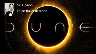 Dune 2020 Trailer Reaction