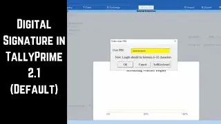Digital Signature now available in Tally | New TallyPrime Release 2.1