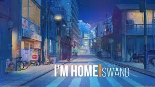 Swand - I'm Home