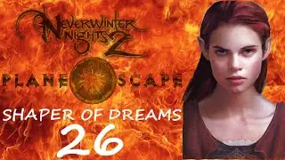 [26] Planescape: Shaper of Dreams - The Lady's Labyrinth